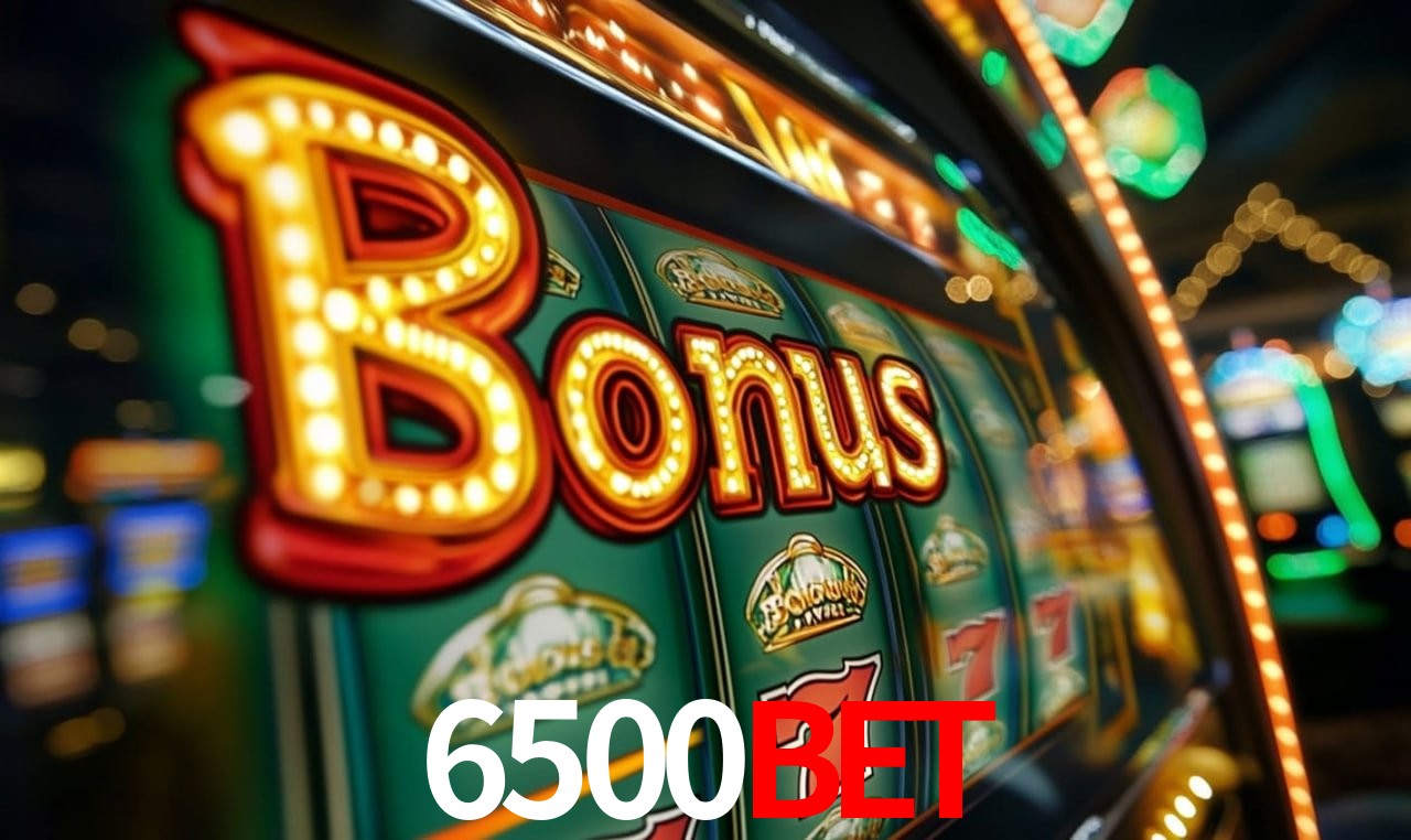 Jogos com bônus e suporte 24h na 6500Bet